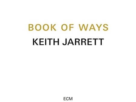 KEITH JARRETT - BOOK OF WAYS (2CD) (CD) Online now